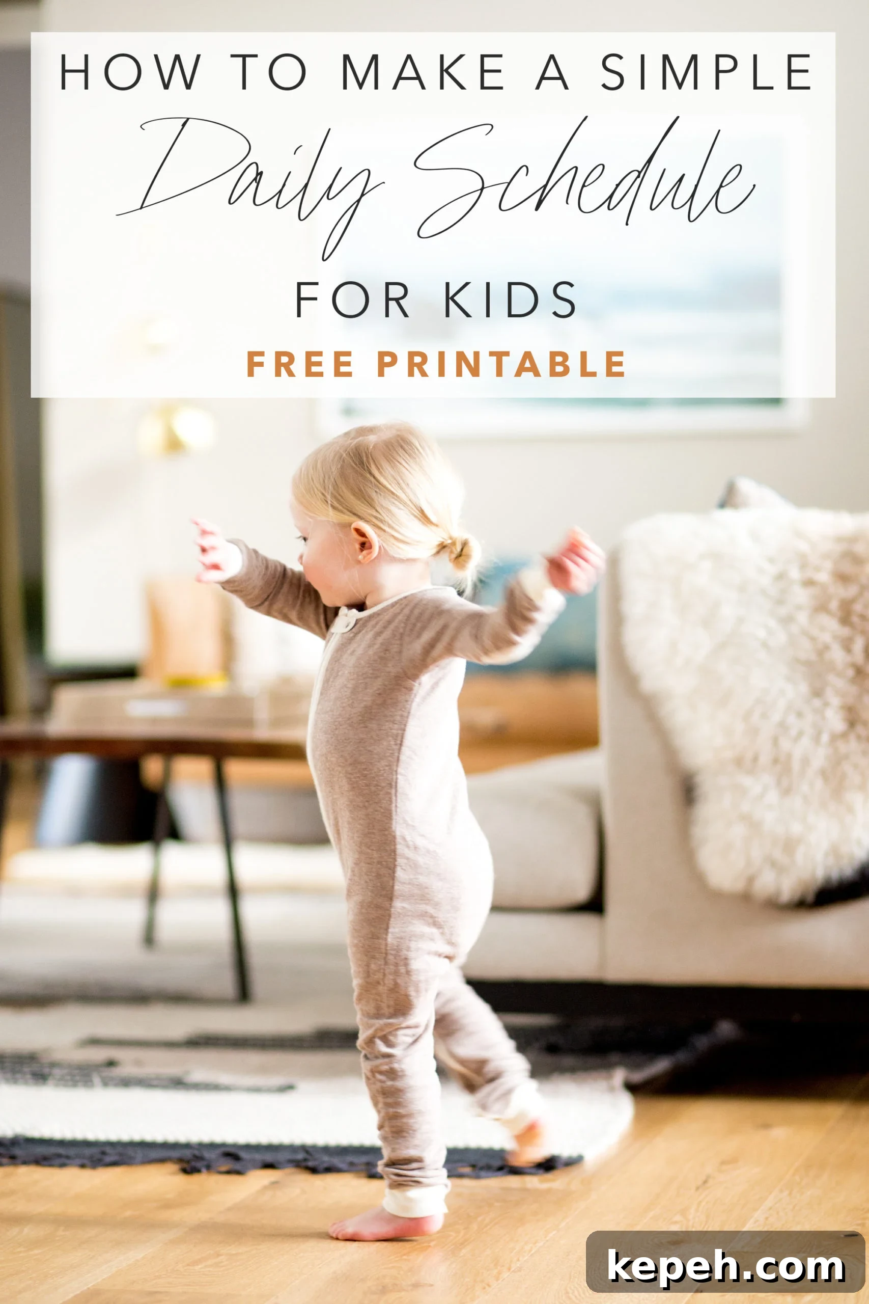 small girl dancing in modern living room how to create a schedule for young kids toddlers with title text overlay