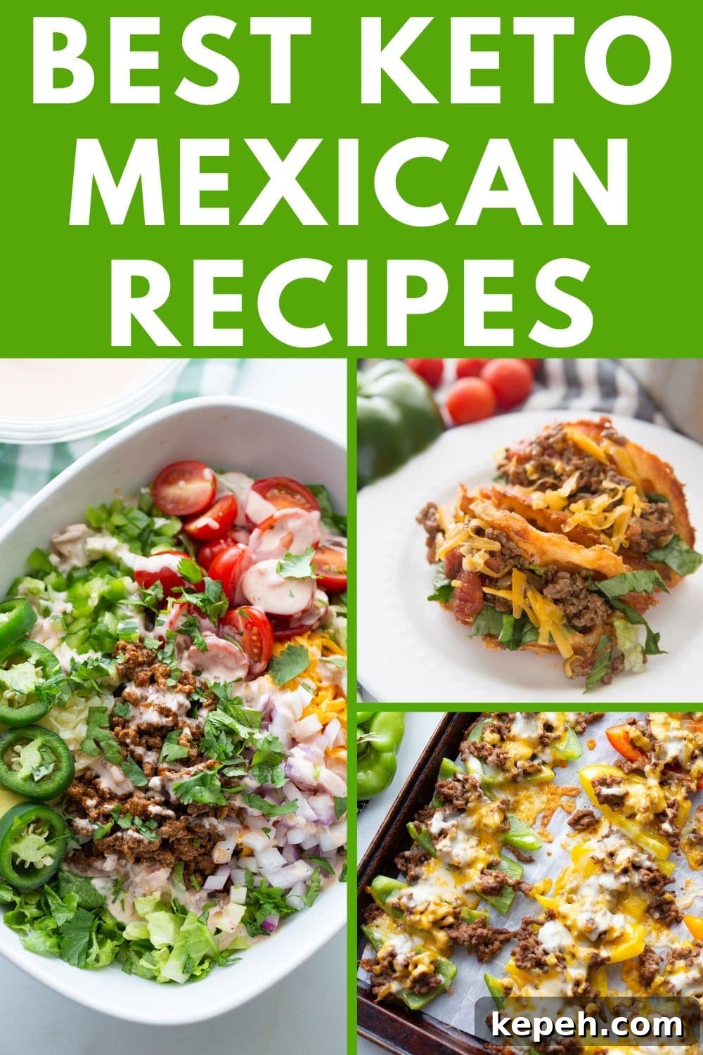 best Keto Mexican recipes collage with three recipe images