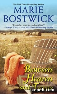 Between Heaven and Texas by Marie Bostwick