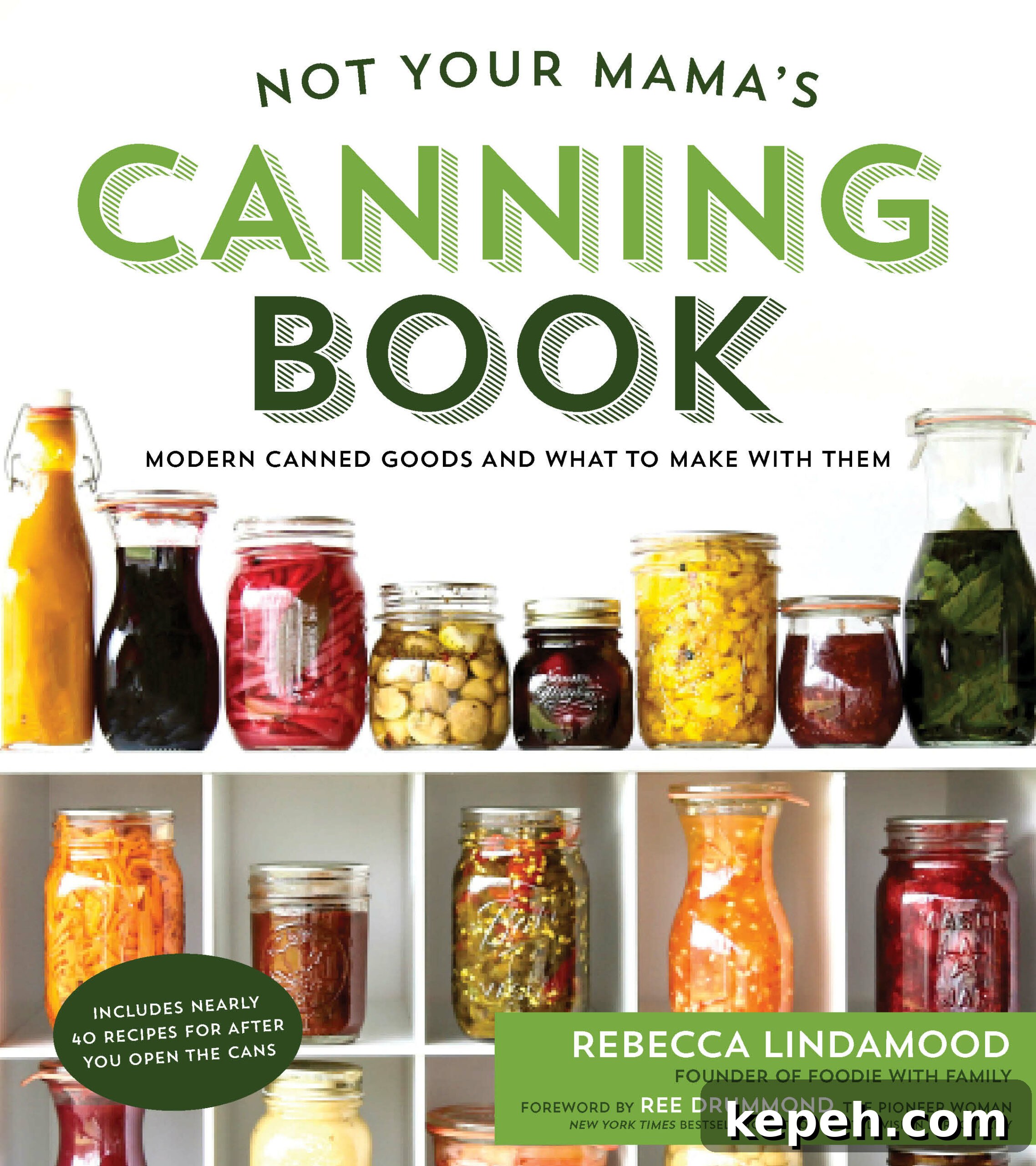 Not Your Mamas Canning Book
